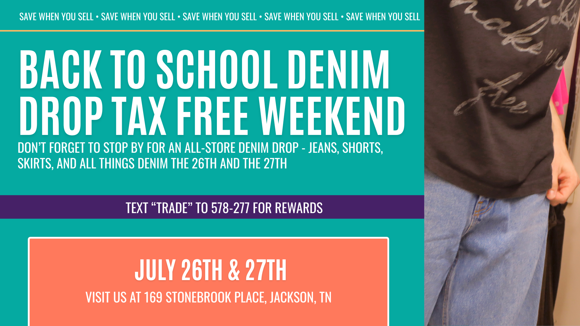 Denim display at Plato’s Closet Jackson featuring a variety of jeans, jackets, and skirts in different washes and styles from brands like Levi’s, American Eagle, and Zara, with signage highlighting the Back to School Denim Drop and Tax-Free Weekend event on July 26–27.